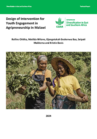 Design of intervention for youth engagement in agripreneurship in Malawi (11/15/2024) Design of intervention for youth engagement in agripreneurship in Malawi (11/15/2024)